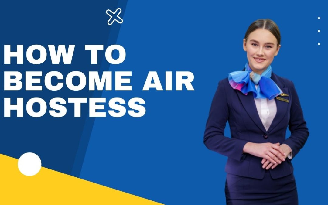 How to become air hostes after 12th